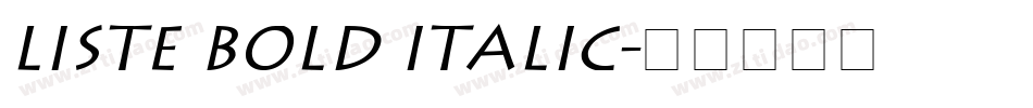 Liste Bold Italic字体转换